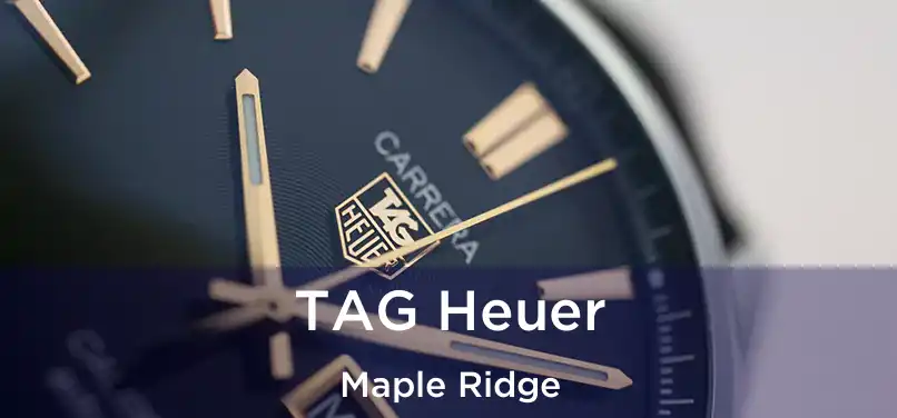  TAG Heuer Maple Ridge