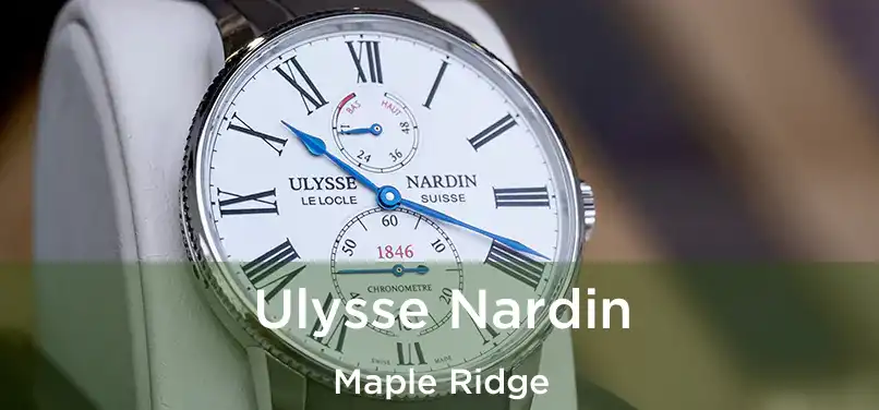  Ulysse Nardin Maple Ridge